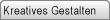 zu Kreatives Gestalten