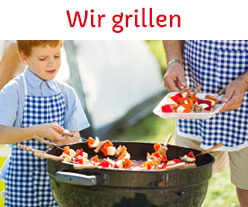 Wir grillen